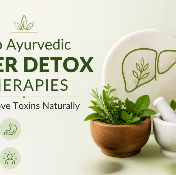 ayurvedic liver detox therapies