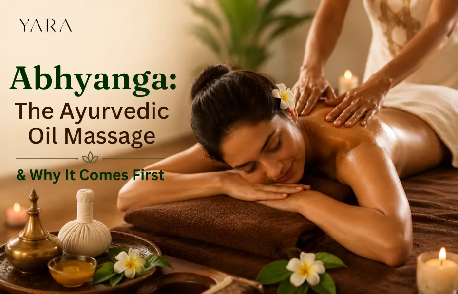 Abhyanga The Ayurvedic Oil Massage