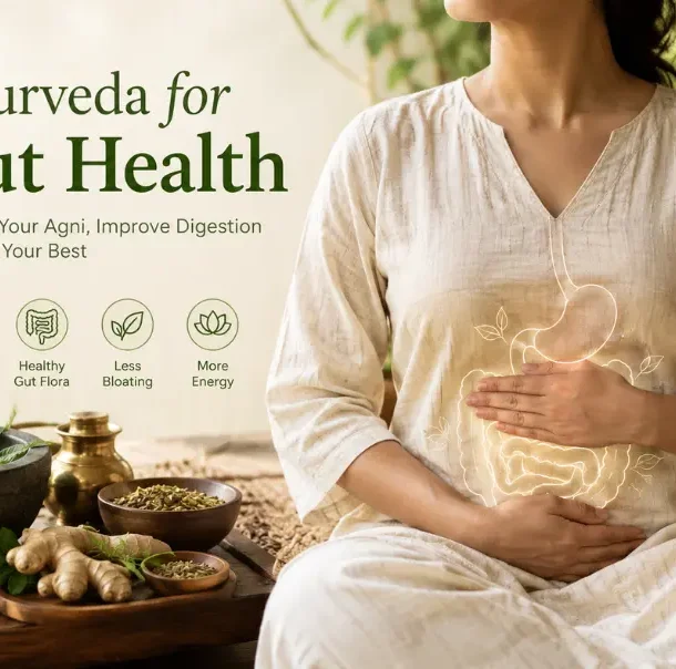 Ayurveda for Gut Health